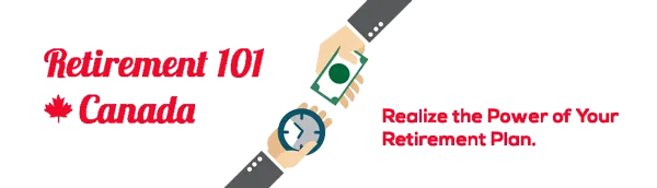 Retirement Canada 101